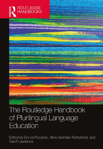 The Routledge Handbook Of Plurilingual Language Education 1st Edition Enrica Piccardo Editor