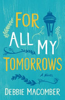 For All My Tomorrows Debbie Macomber