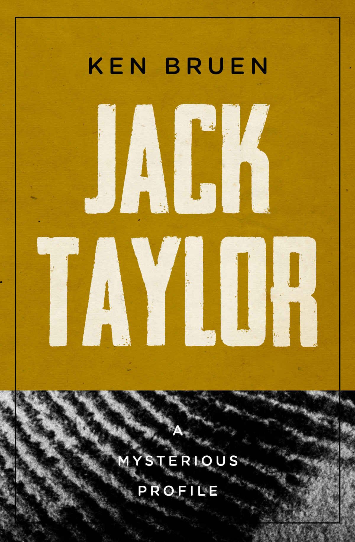 Jack Taylor Ken Bruen
