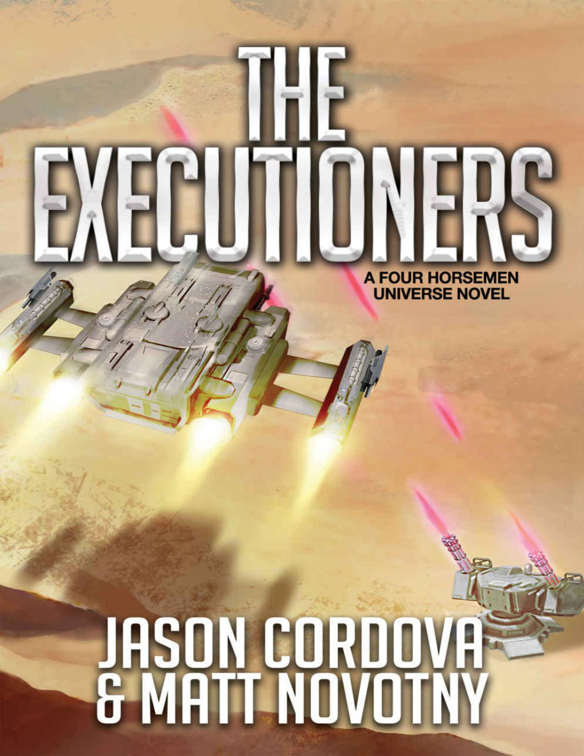 The Executioners Four Horsemen Sagas Book 8 Jason Cordova Matt Novotny