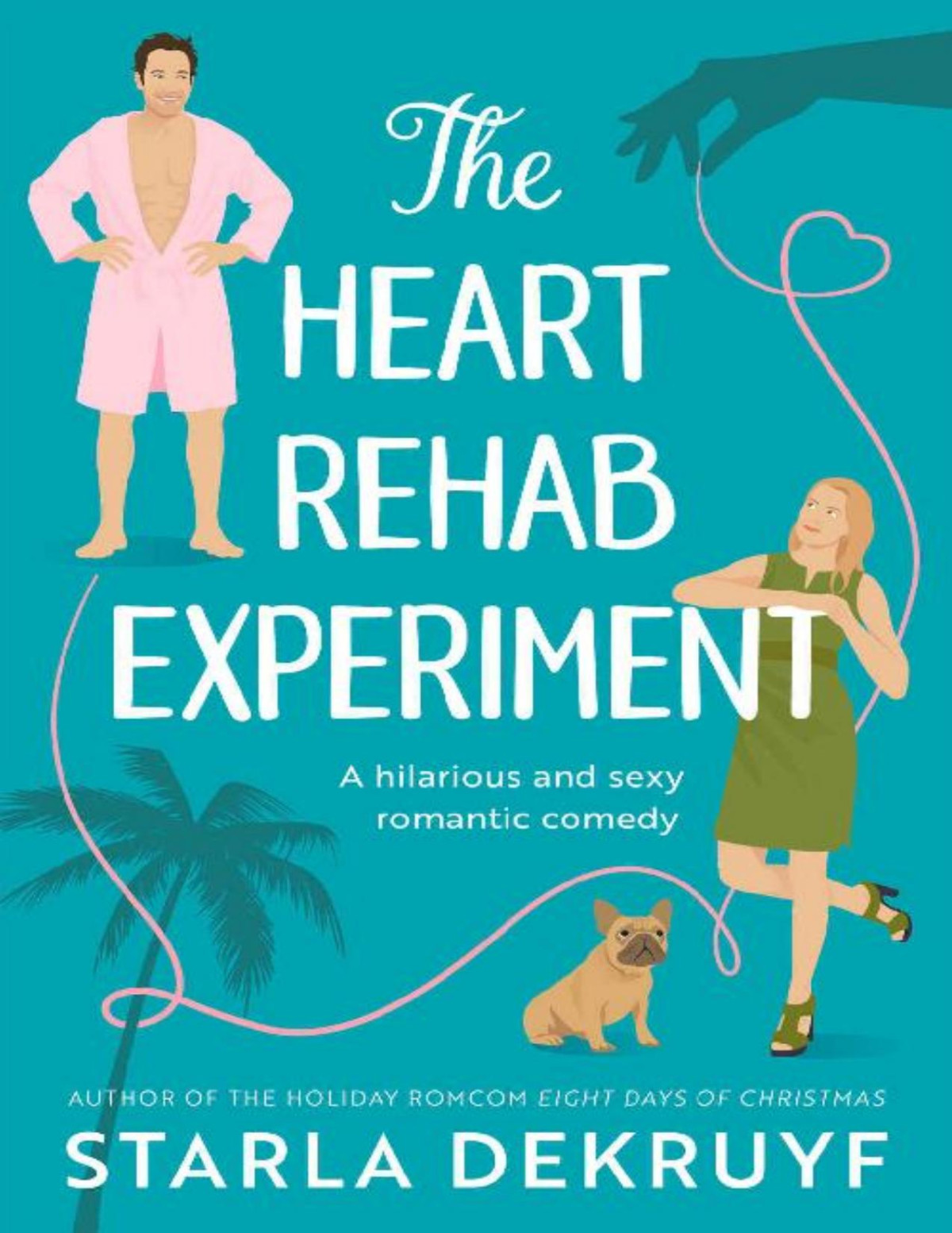 The Heart Rehab Experiment Starla Dekruyf