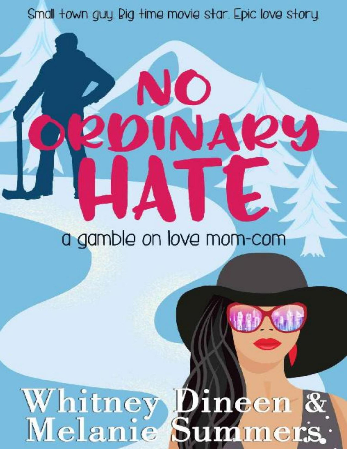 Gamble On Love 01 No Ordinary Hate Whitney Dineen Melanie Summers