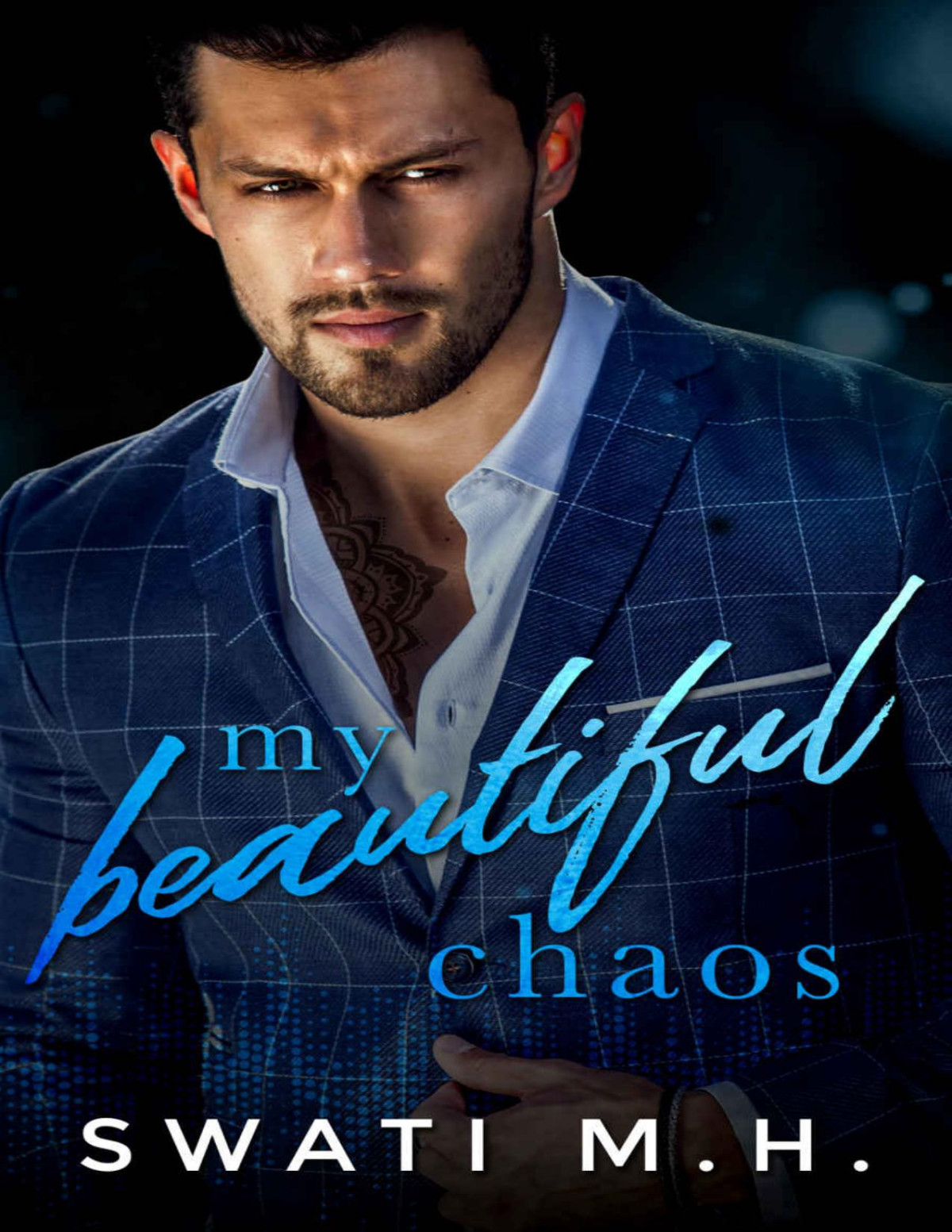 My Beautiful Chaos A Fake Relationship Second Chance Romance Feel The Beat Book 2 Swati Mh