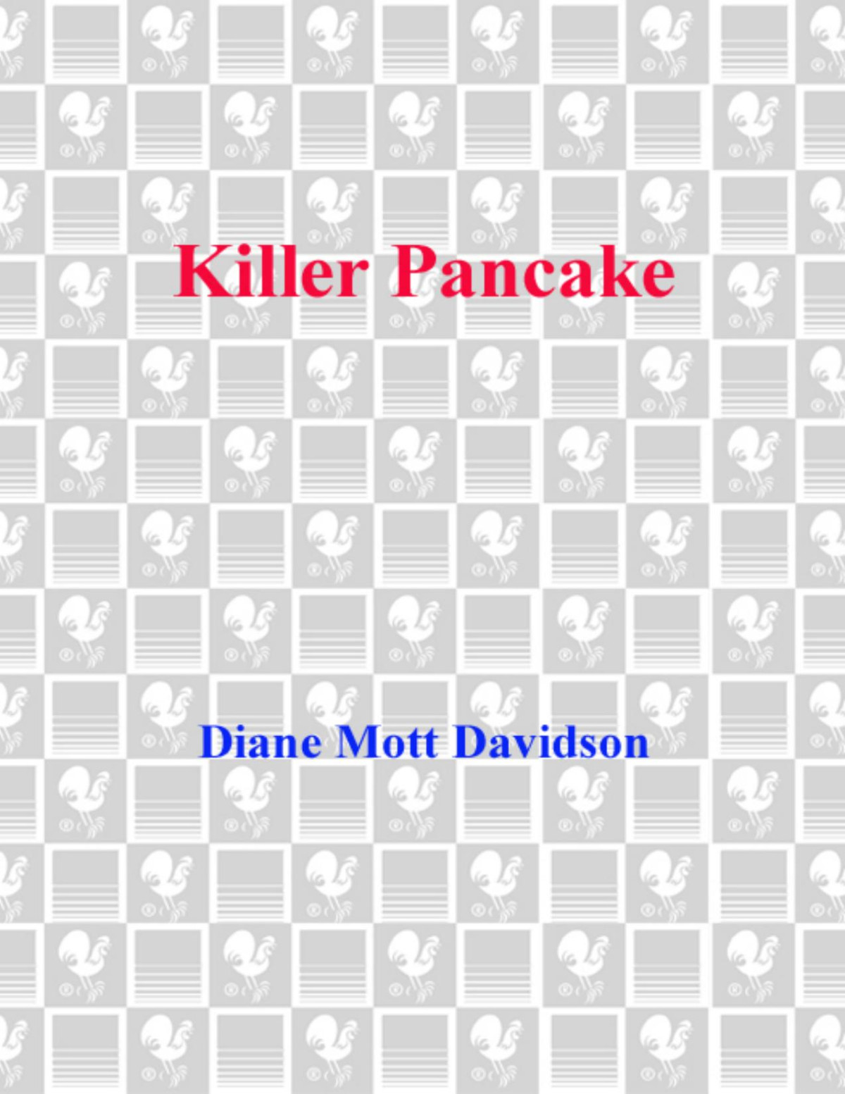 Goldy Schulz 05 Killer Pancake Diane Mott Davidson
