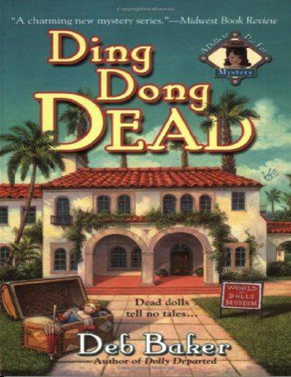 Dolls To Die 04 Ding Dong Dead Deb Baker