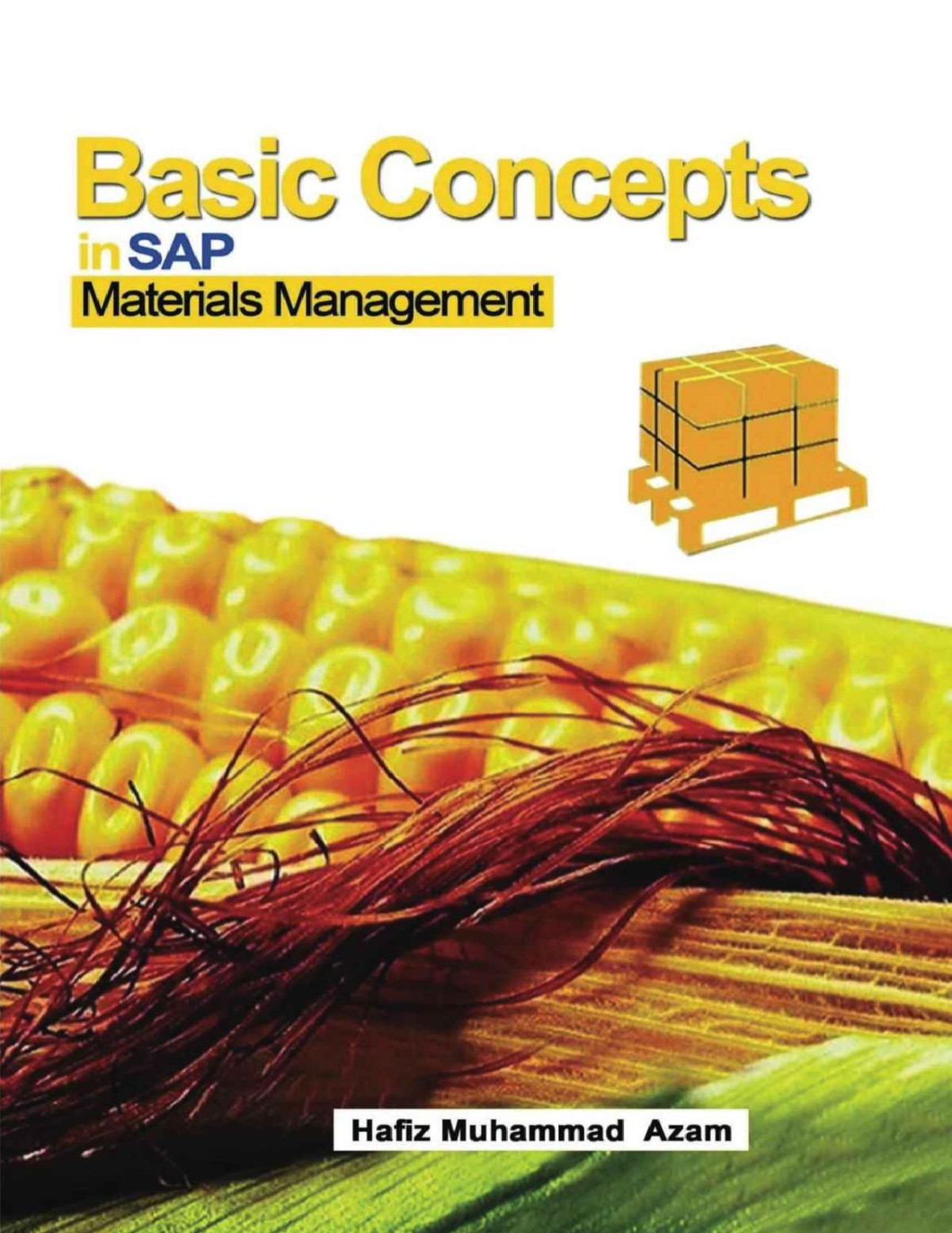 Basic Concepts In Sap Materials Management Sap Materials Management Hafiz Muhammad Azam