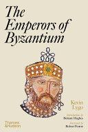 The Emperors Of Byzantium Kevin Lygo