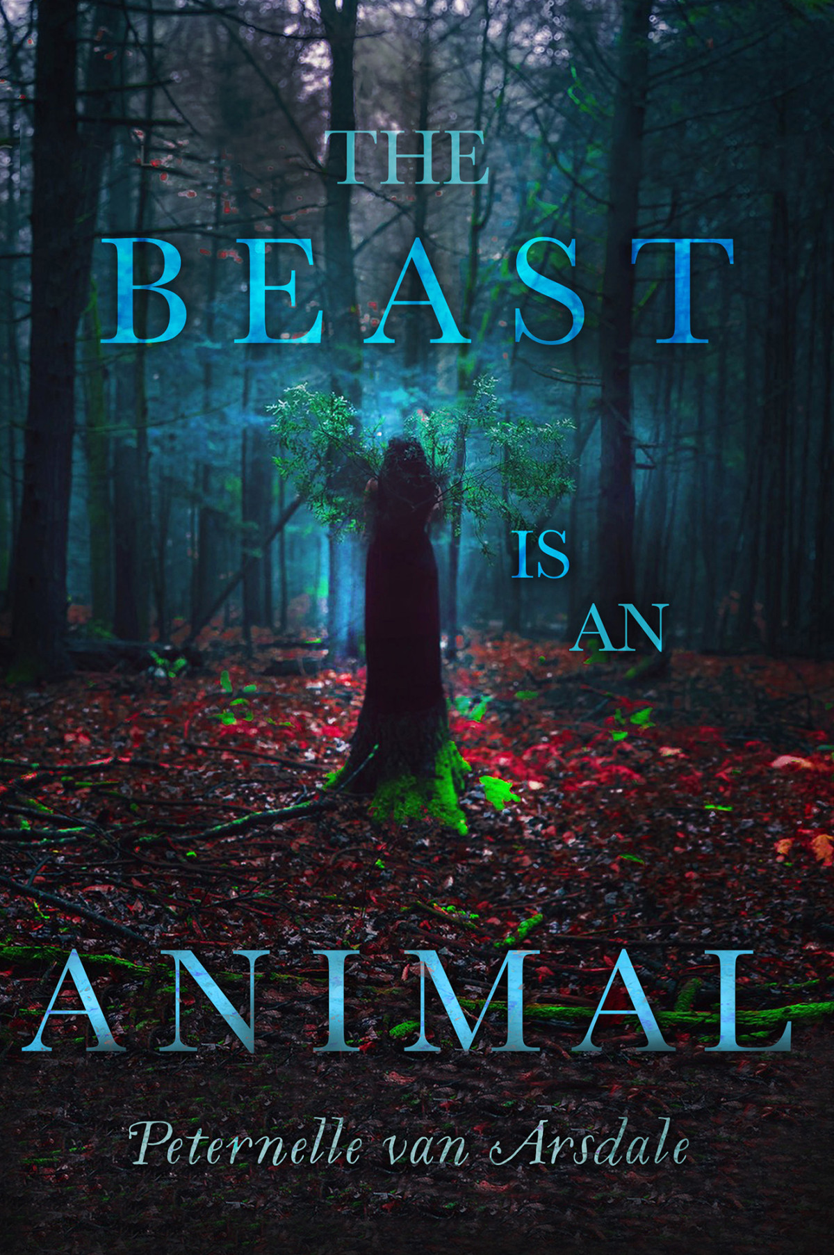 The Beast Is An Animal Peternelle Van Arsdale