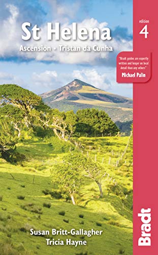 St Helena Ascension Tristan Da Cunha Bradt Travel Guides 4th Ed 2020 4th Ed 2020 Tricia Hayne