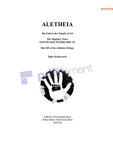Aletheia My Path In The Temple Of Set The Magistry Years Xxxviixlii Aes20022007 Ce Tapio Kotkavuori