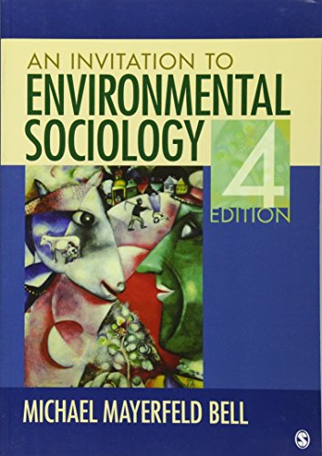 An Invitation To Environmental Sociology 4th Edition 4th Edition Michael Mayerfeld Bell