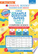 Oswaal Cbse Term 2 Computer Science Class 12 Sample Question Papers Book For Term2 2022 Exam Oswaal Editorial Board