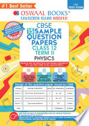 Oswaal Cbse Term 2 Physics Class 12 Sample Question Papers Book For Term2 2022 Exam Oswaal Editorial Board