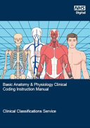 Basic Anatomy And Physiology Clinical Coding Instruction Manual Nhs Digital