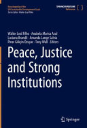 Peace Justice And Strong Institutions Walter Leal Filho Anabela Marisa Azul