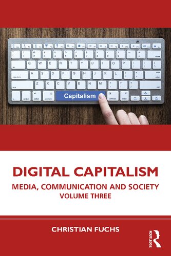 Digital Capitalism 1st Edition Christian Fuchs