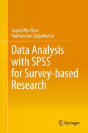 Data Analysis With Spss For Surveybased Research Saiyidi Mat Roni