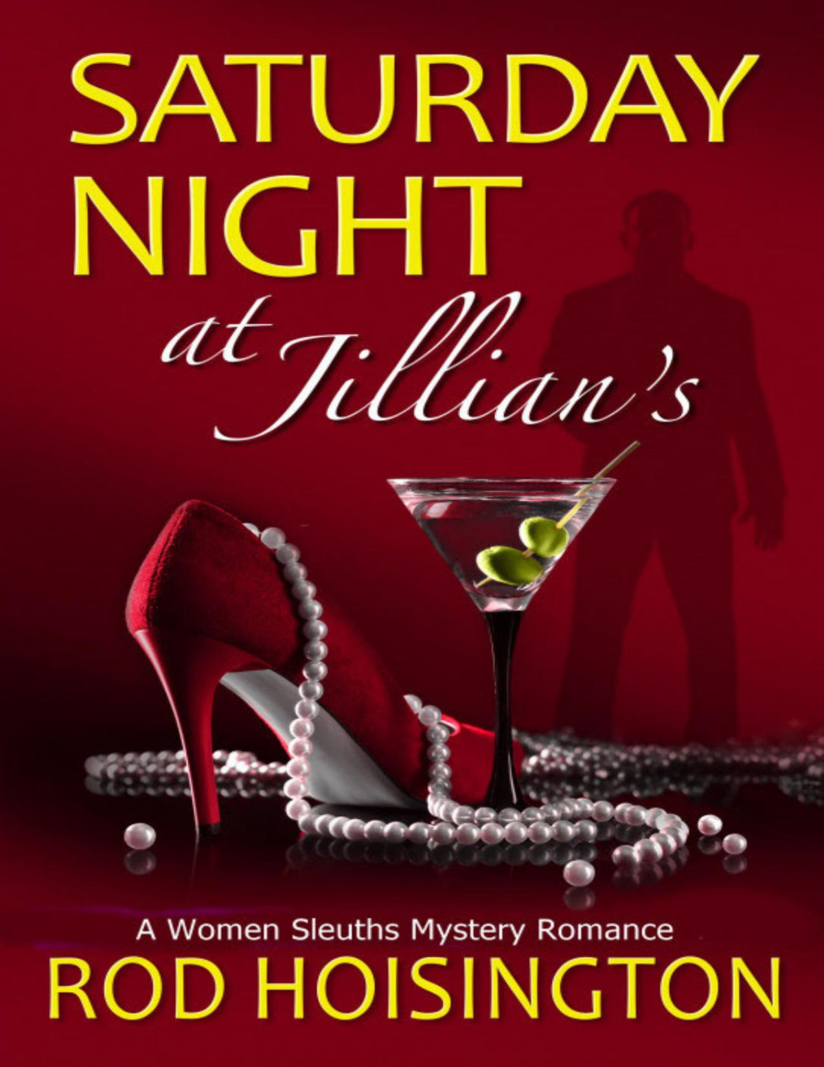 Saturday Night At Jillians Rod Hoisington