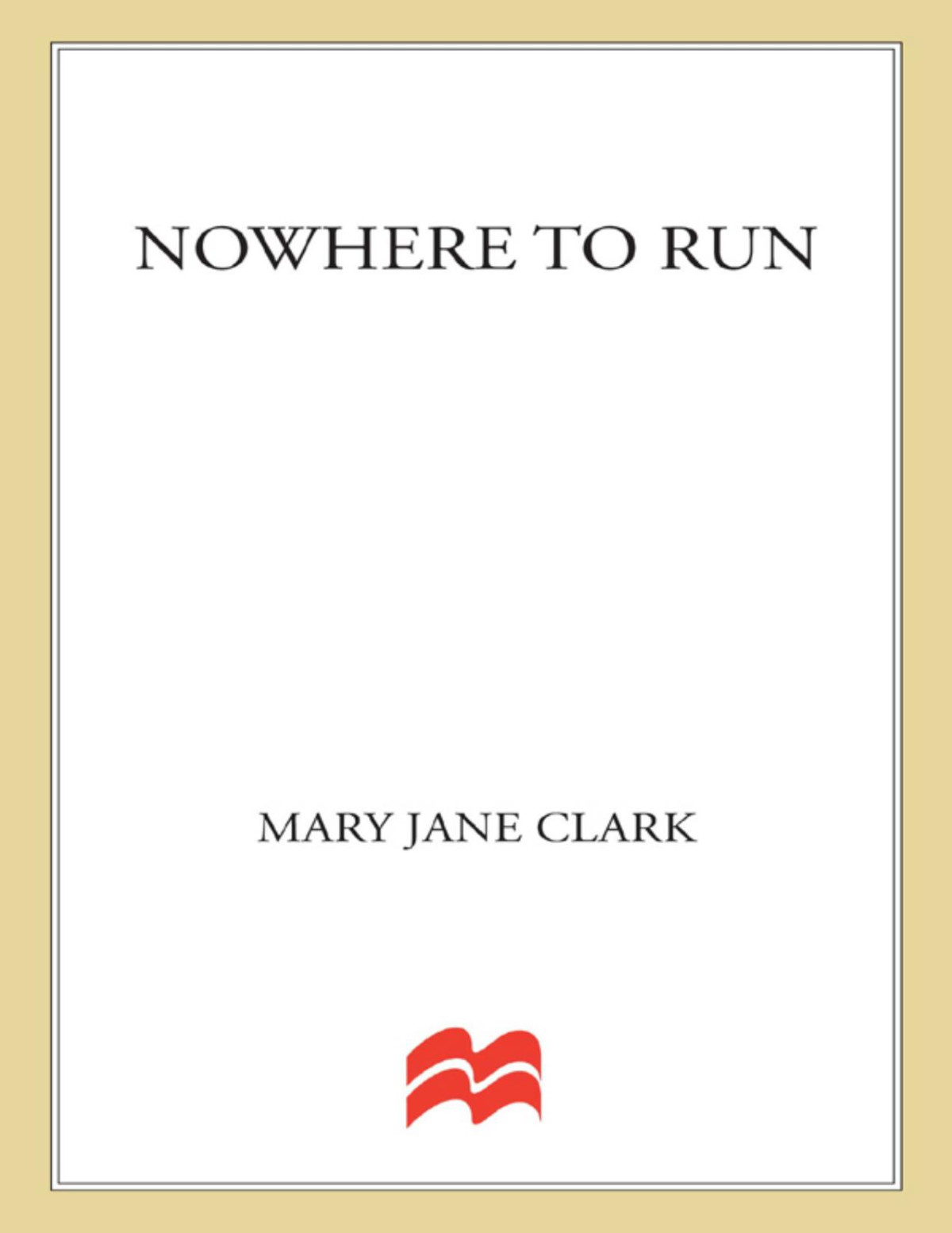 Key News 06 Nowhere To Run Mary Jane Clark