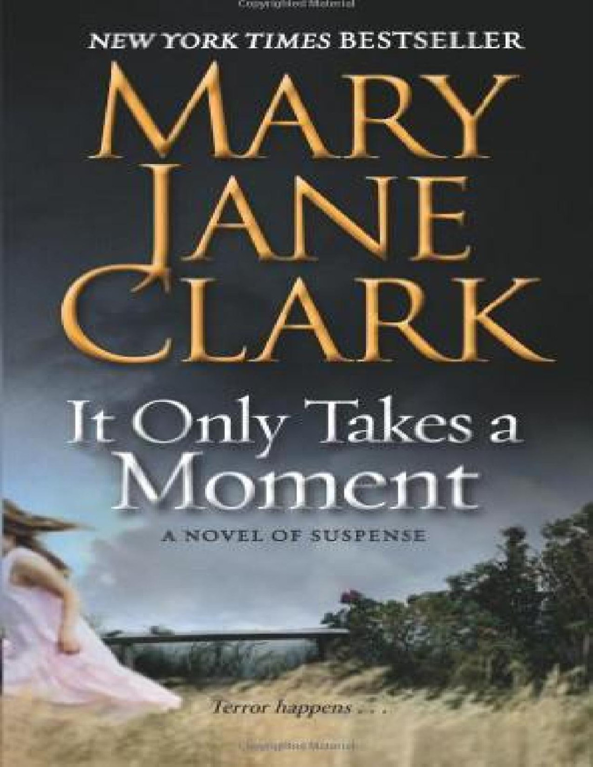 It Only Takes A Moment Mary Jane Clark