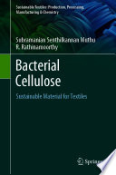Bacterial Cellulose Sustainable Material For Textiles 1st Edition Subramanian Senthilkannan Muthu