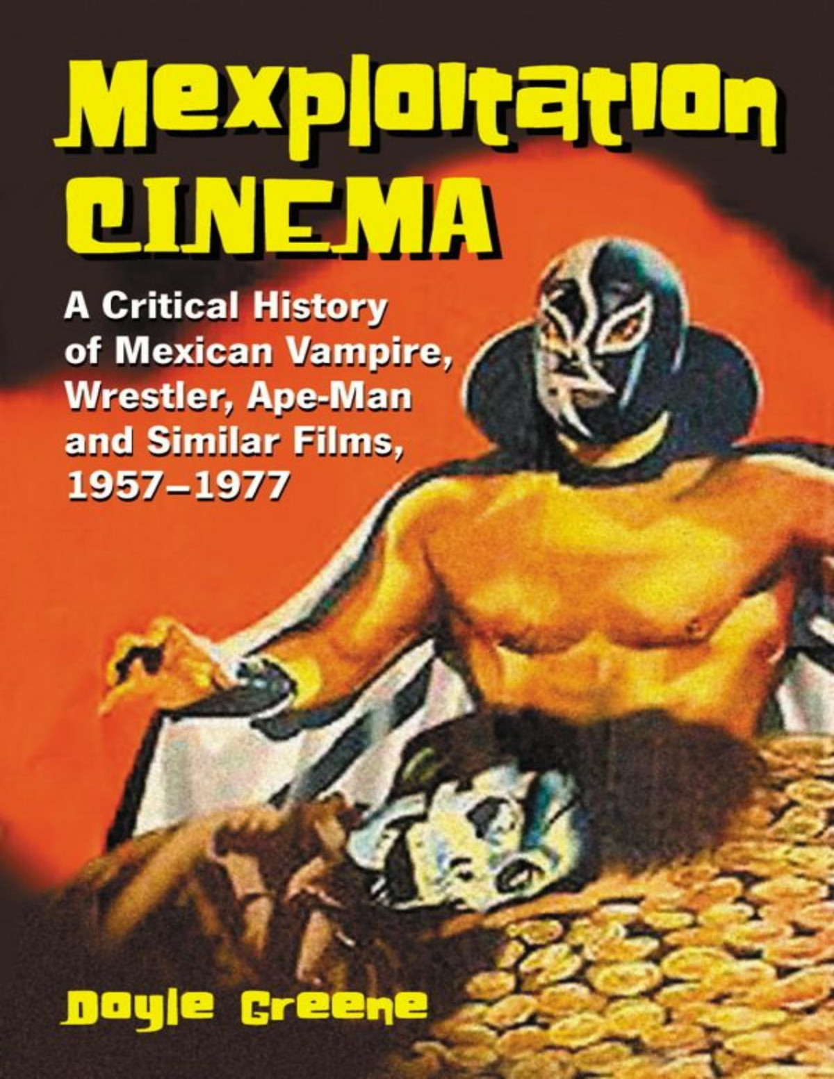 Mexploitation Cinema Doyle Greene