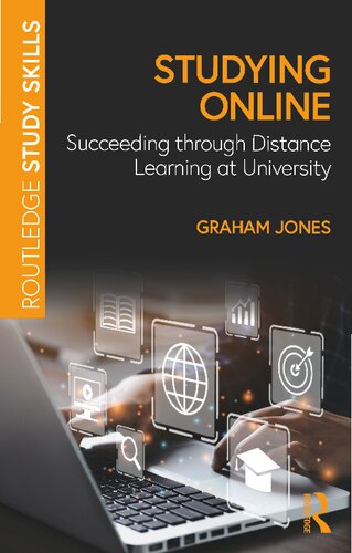 Studying Online Succeeding Through Distance Learning At University Graham Jones