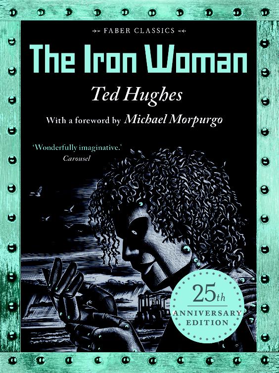 The Iron Woman Ted Hughes