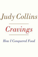 Cravings How I Conquered Food Judy Collins