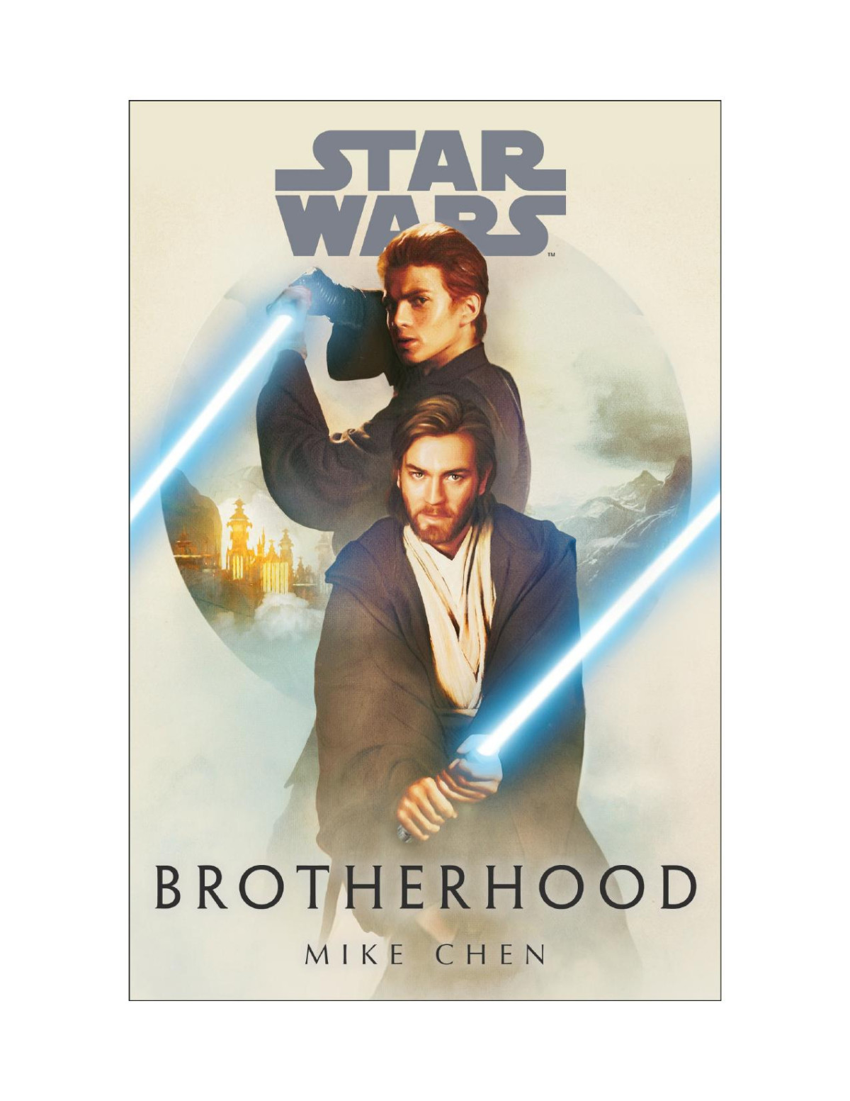 Star Wars Brotherhood Mike Chen