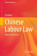 Chinese Labour Law Theory And Practice 1st Edition Yan Wang