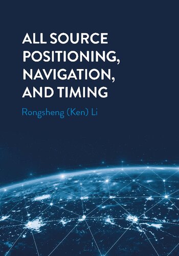 All Source Positioning Navigation And Timing Li Rongshen Ken