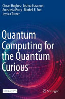 Quantum Computing For The Quantum Curious Ciaran Hughes Joshua Isaacson