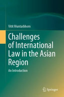 Challenges Of International Law In The Asian Region An Introduction 1st Edition Vitit Muntarbhorn