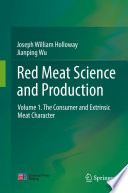 Red Meat Science And Production Volume 1 The Consumer And Extrinsic Meat Character Joseph William Holloway