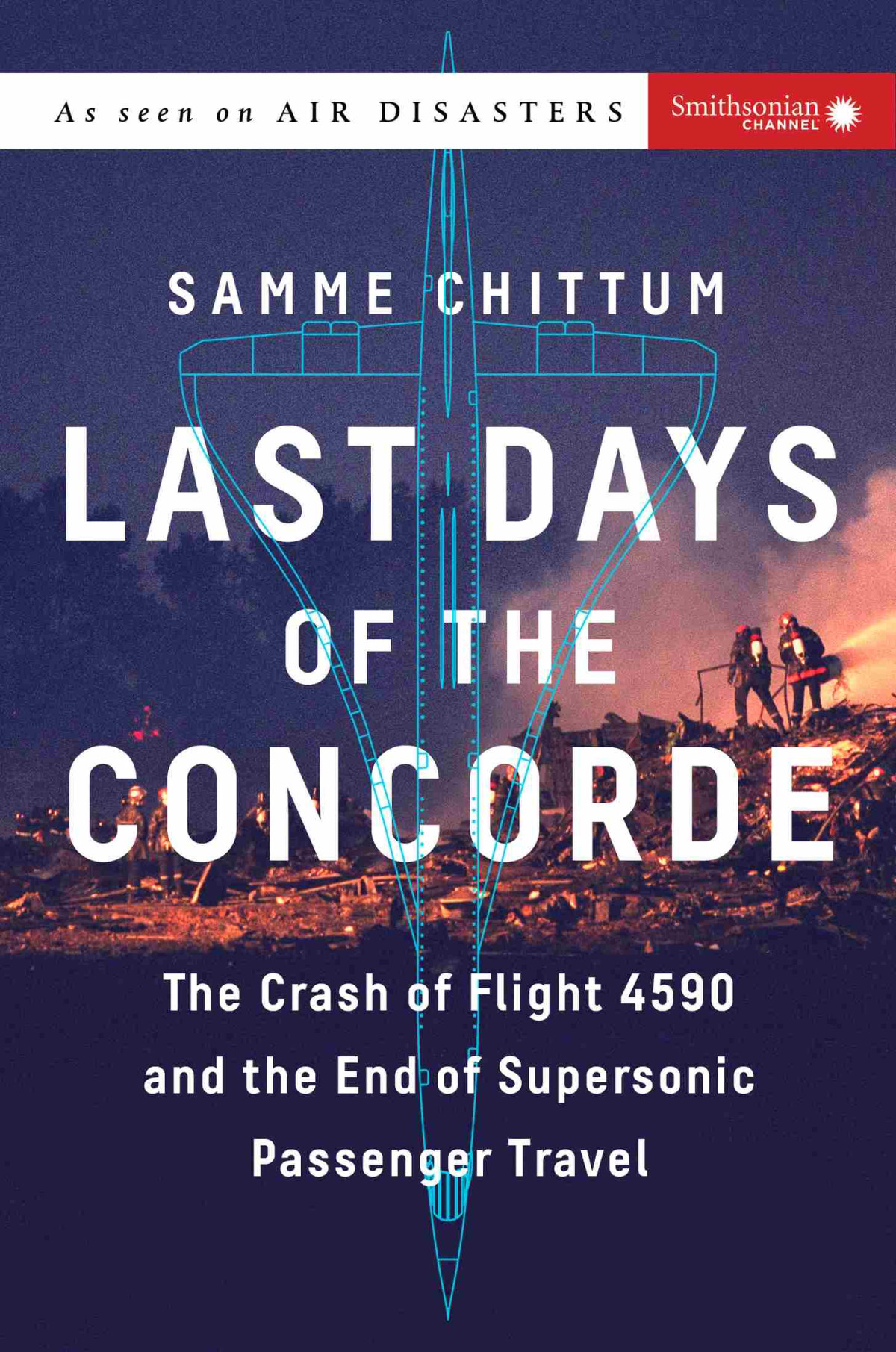 Last Days Of The Concorde Samme Chittum