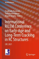 International Rilem Conference On Earlyage And Longterm Cracking In Rc Structures Crc 2021 1st Edition Fragkoulis Kanavaris