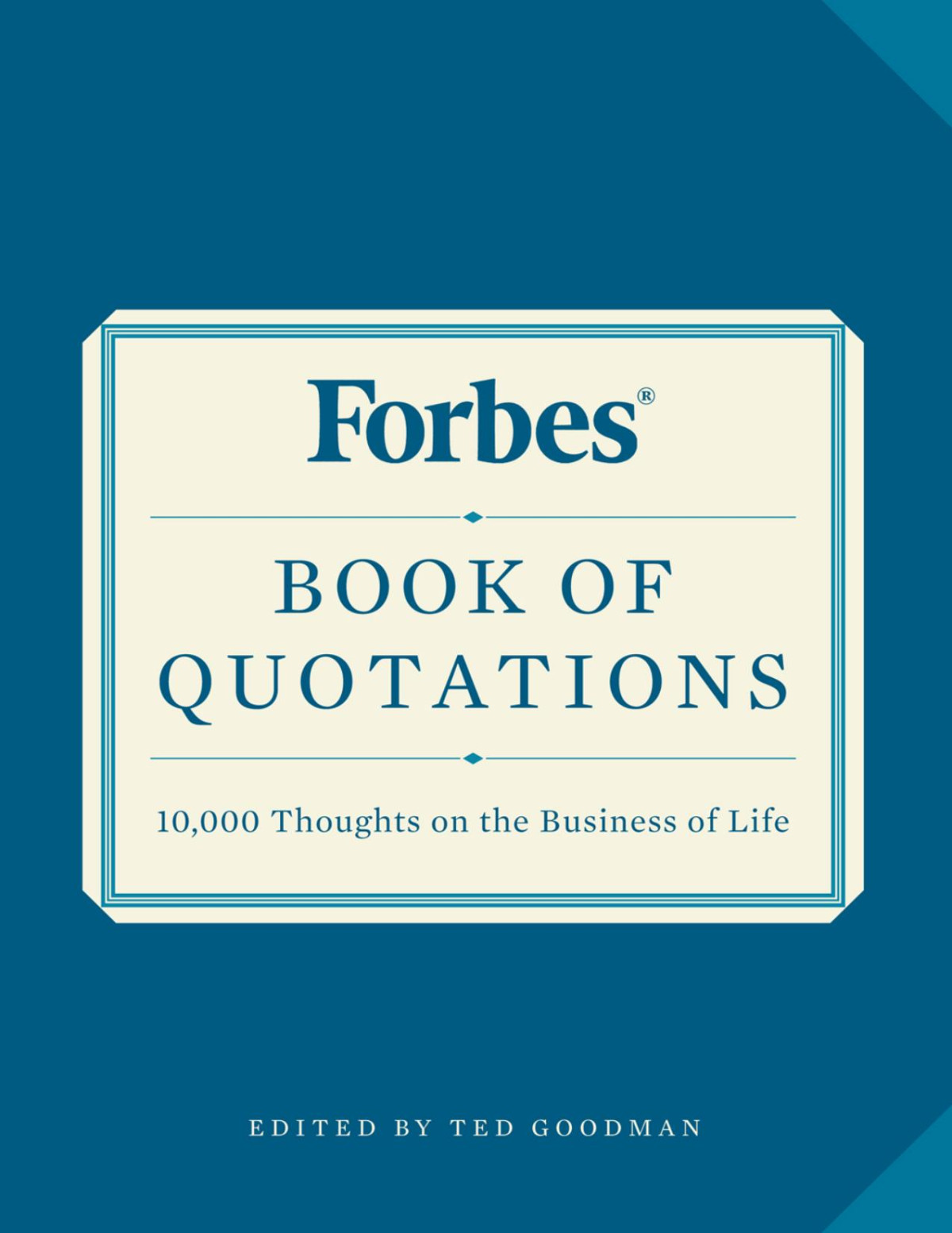 Forbes Book Of Quotations Ted Goodman