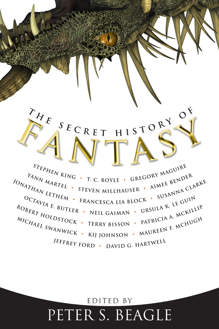 The Secret History Of Fantasy Peter Beagle