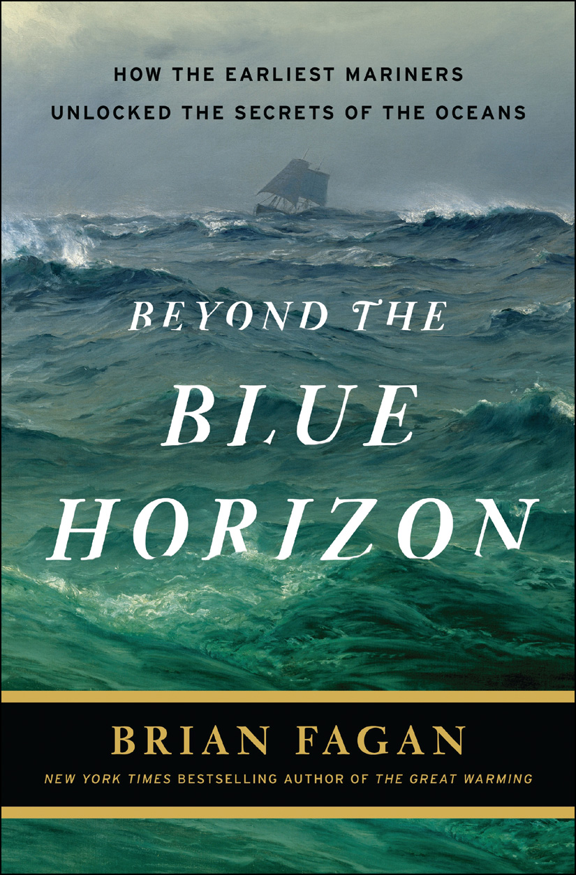 Beyond The Blue Horizon Fagan Brian