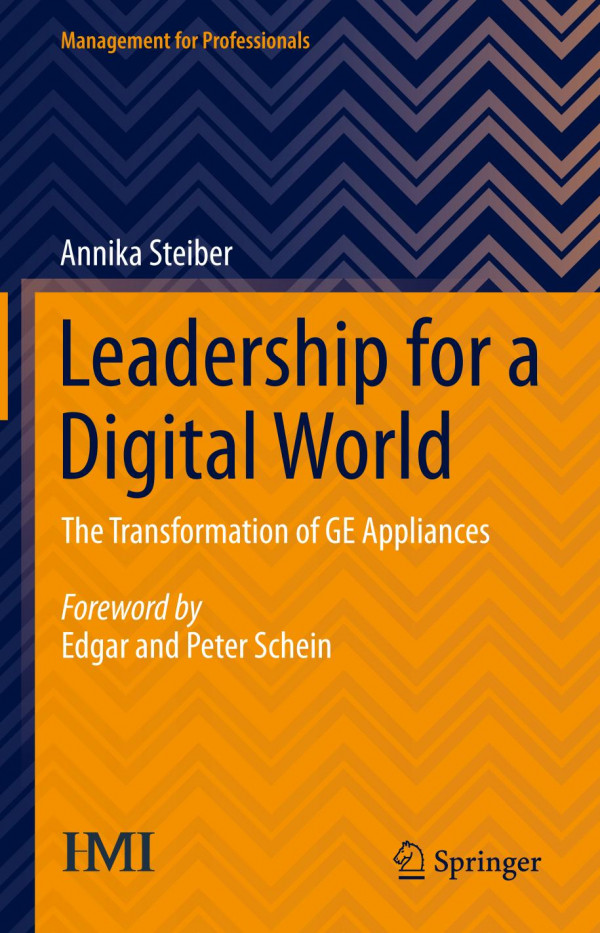 Leadership For A Digital World Annika Steiber