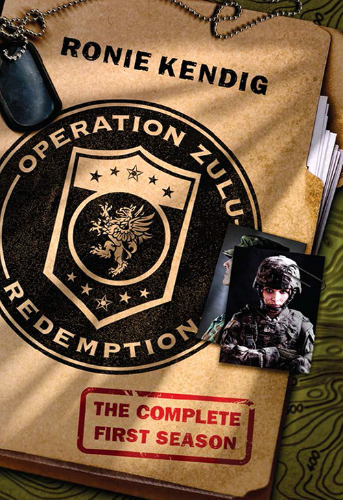 Operation Zulu Redemptioncomplete Season 1 Kendig Ronie
