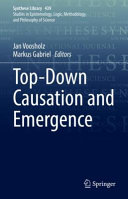 Topdown Causation And Emergence 1st Edition Jan Voosholz Markus Gabriel