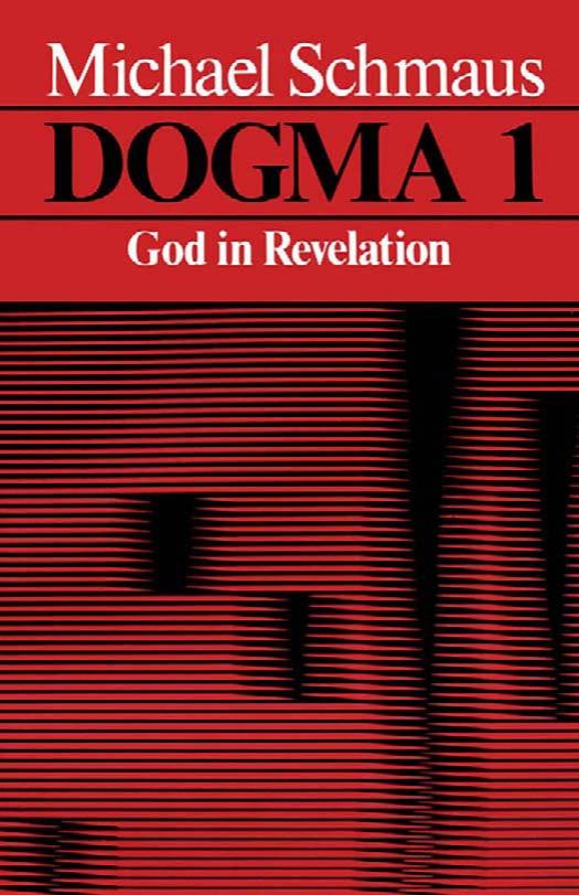 Dogma Volume One God In Revelation Michael Schmaus
