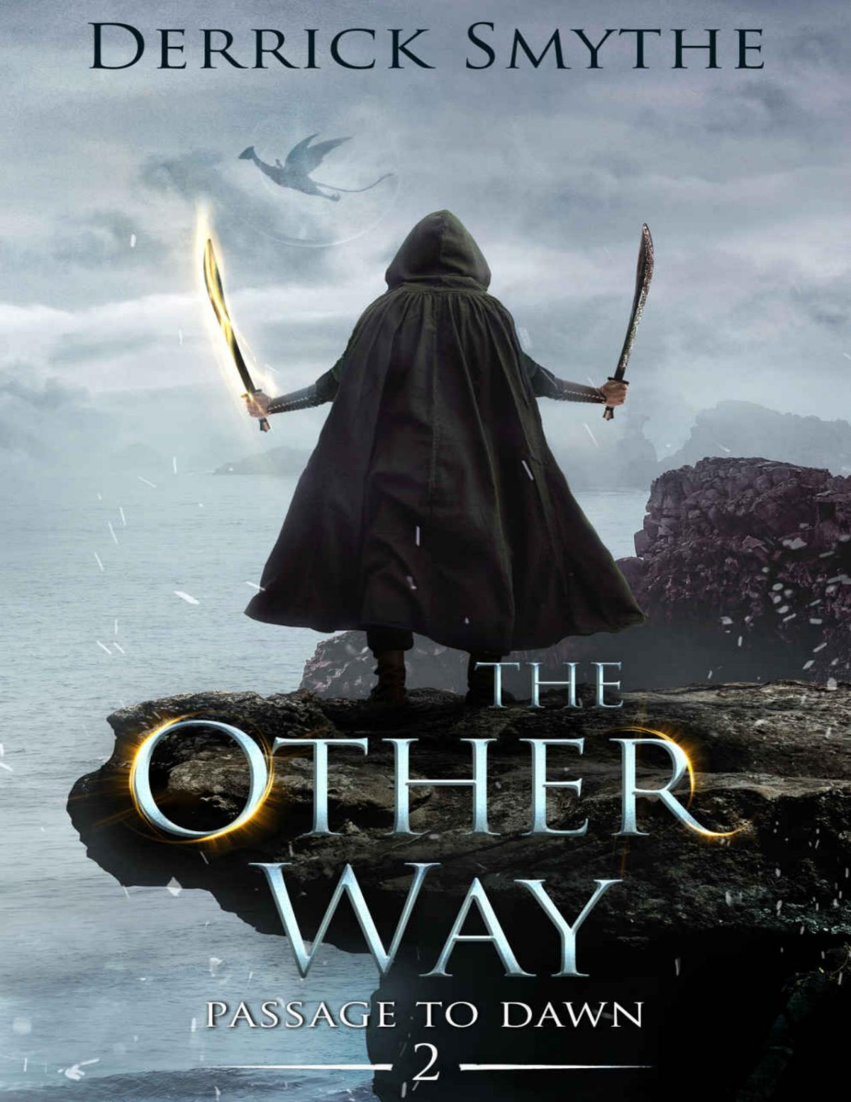 The Other Way Passage To Dawn Book 2 Derrick Smythe
