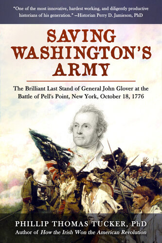 Saving Washingtons Army Phillip Thomas Tucker
