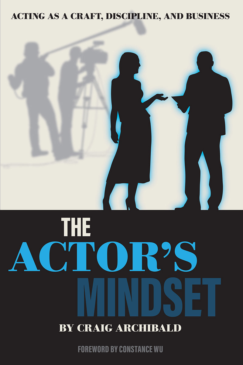 The Actors Mindset Craig Archibald
