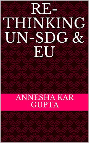 Rethinking Unsdg Eu Annesha Kar Gupta