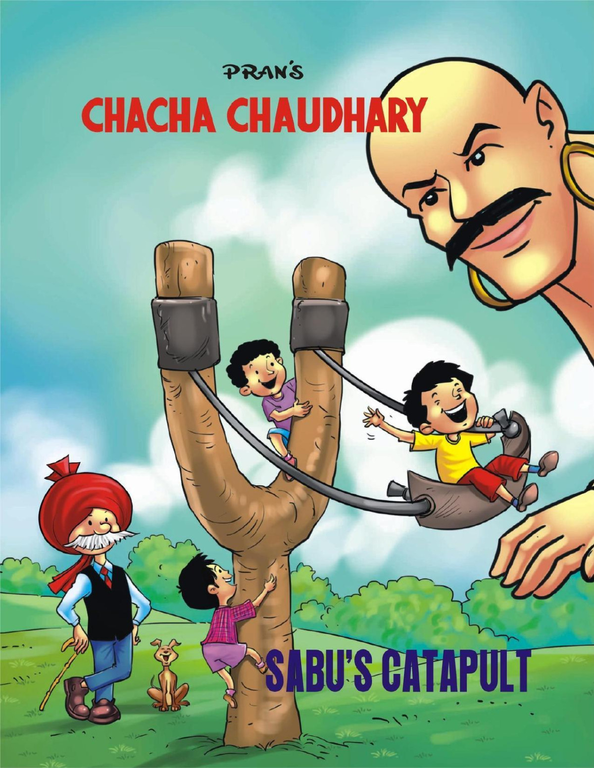 Chacha Chaudhary And Sabus Catapult Chacha Chaudhary Pran Sharma Pran Sharma