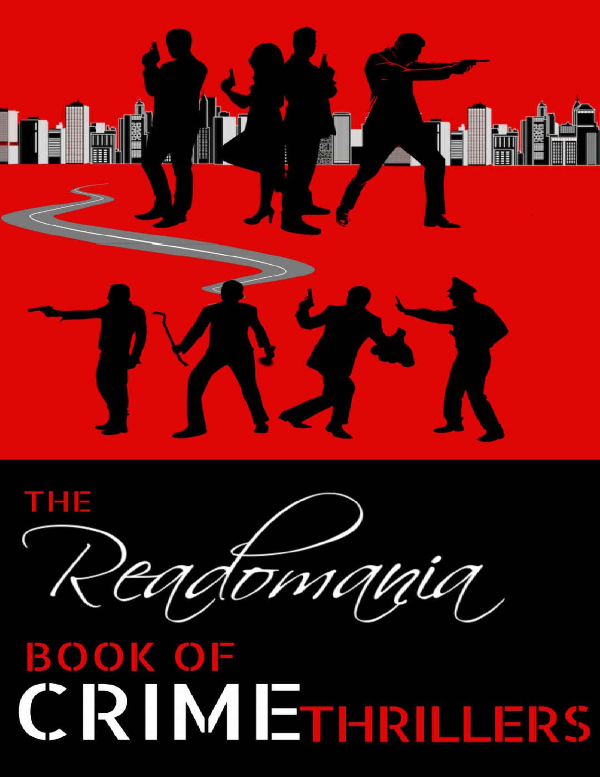 The Readomania Book Of Crime Thrillers Various Authors Bhaswar Mukherjee Rituparna Ghosh Ushasi Sen Basu Aashisha Chakraborty Hari Ram Narayanan Mira Saraf Anupama Jain Tanushree Ghosh Vasudha Chandna Gulati